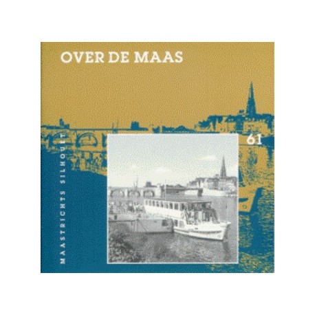 61. Over de Maas